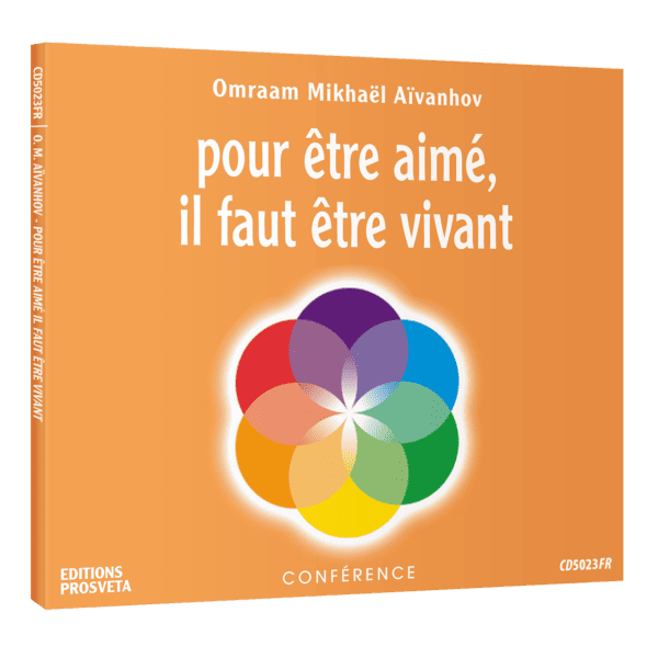 CD Pour être aimé il faut être vivant