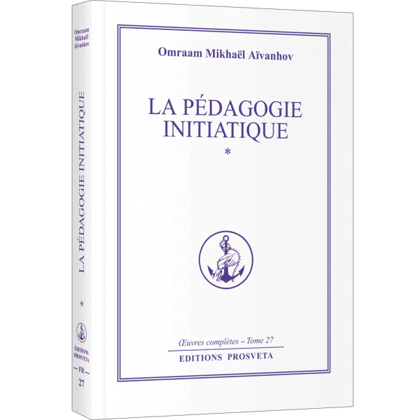 La pédagogie initiatique I
