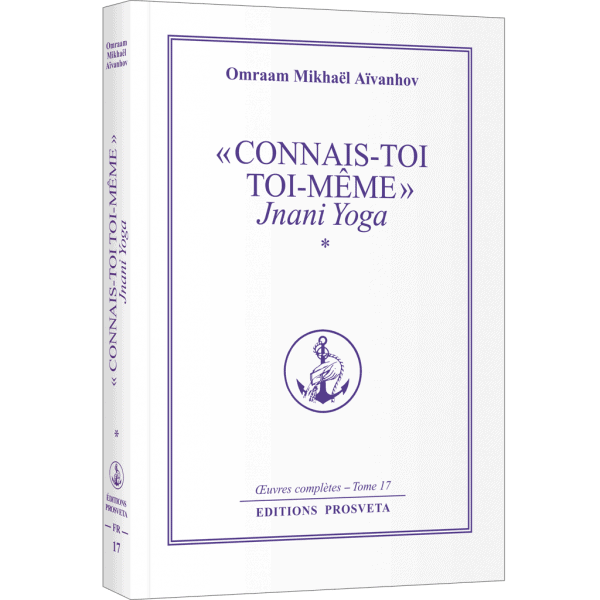 Connais-toi toi-meme tome1 Omraam Mikhael Aivanhov