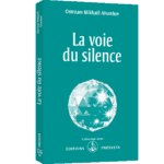 LA VOIE DU SILENCE
