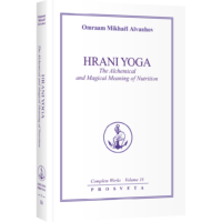 Hrani Yoga - The alchemical and magical meaning of nutrition