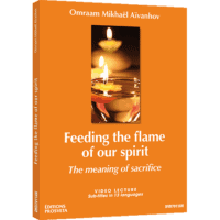 Feeding the flame of our spirit – The meaning of sacrifice