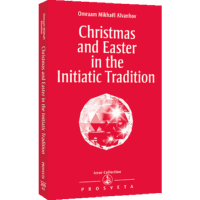 Christmas and Easter in the Initiatic Tradition