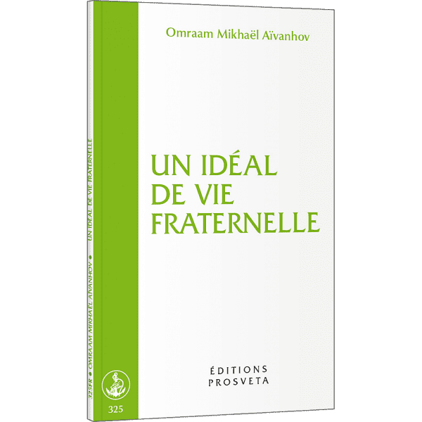 Un idéal de vie fraternelle