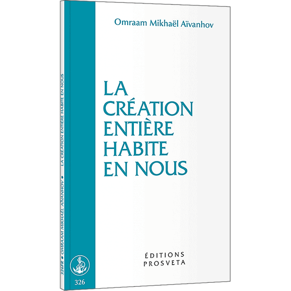 La création entière habite en nous