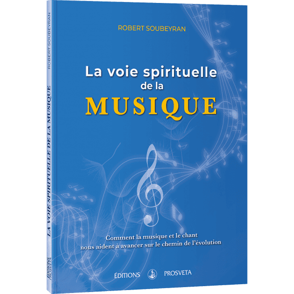 La voie spirituelle de la musique