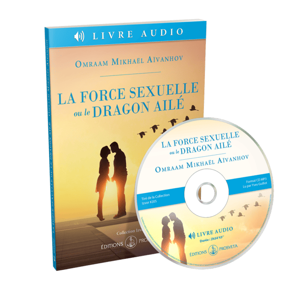 La force sexuelle ou le Dragon ailé (Livre audio | CD MP3)