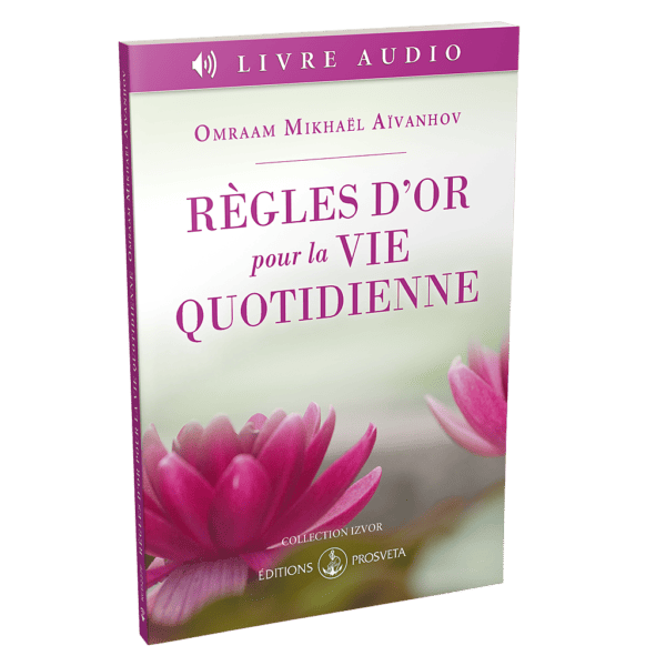 MP3 Règles d'or pour la vie quotidienne
