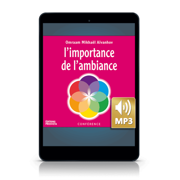 L'importance de l'ambiance