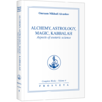 Alchemy, Astrology, Magic, Kabbalah - Aspects of esoteric science