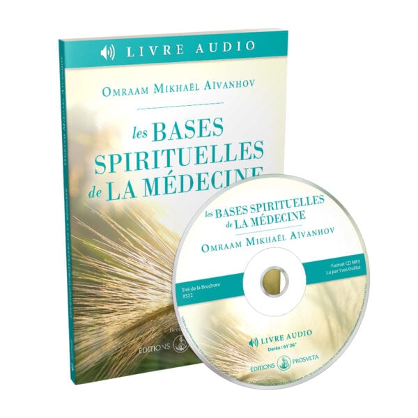 Les bases spirituelles de la médecine (Livre audio | CD MP3)