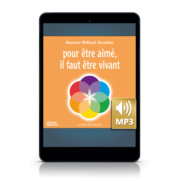 Pour être aimé, il faut être vivant (MP3)