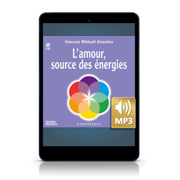 L’amour, source des énergies (MP3)