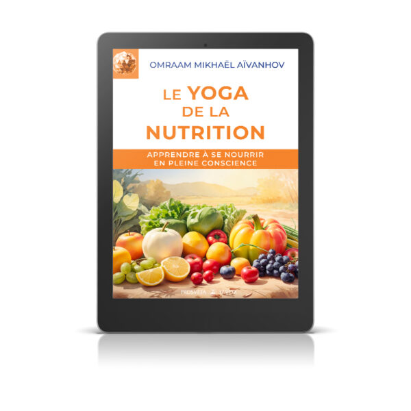 Le yoga de la nutrition - Livre numérique