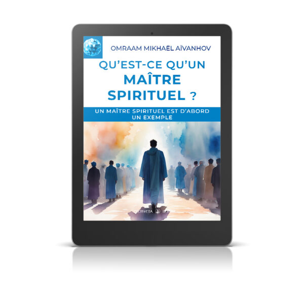 Qu'est-ce qu'un Maître spirituel? - Livre numérique