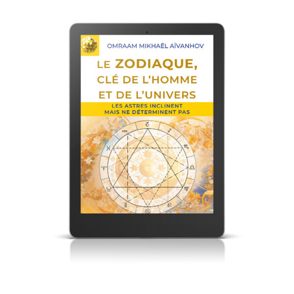 Le zodiaque, clé de l'homme et de l'univers - Livre numérique