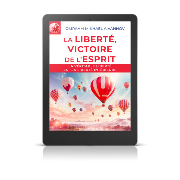 La liberté, victoire de l’esprit - Livre numérique