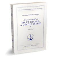 Vie et travail à l'École divine vol. I (1ère édition)
