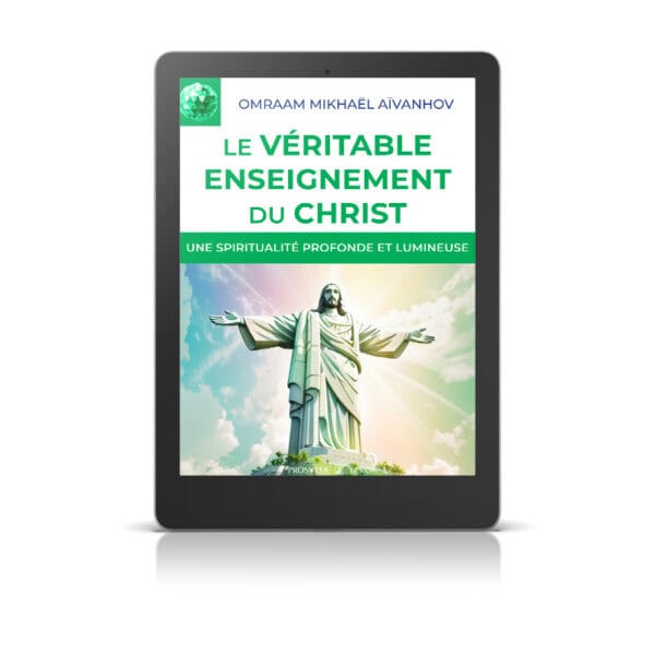 Le véritable enseignement du Christ - Livre numérique