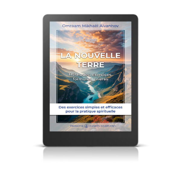 La nouvelle terre – Méthodes, exercices, formules, prières - Livre numérique