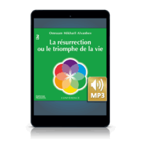 La résurrection ou le triomphe de la vie (MP3)