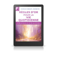 Règles d'or pour la vie quotidienne - Livre numérique