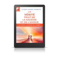 La vérité, fruit de la sagesse et de l'amour - Livre numérique