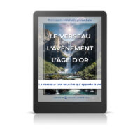 Le Verseau et l'avènement de l'Âge d'Or I - Livre numérique