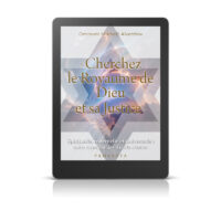 «Cherchez le Royaume de Dieu et sa Justice» - Livre numérique