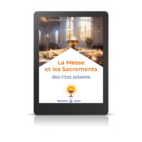 La Messe et les Sacrements, des rites solaires - Livre numérique