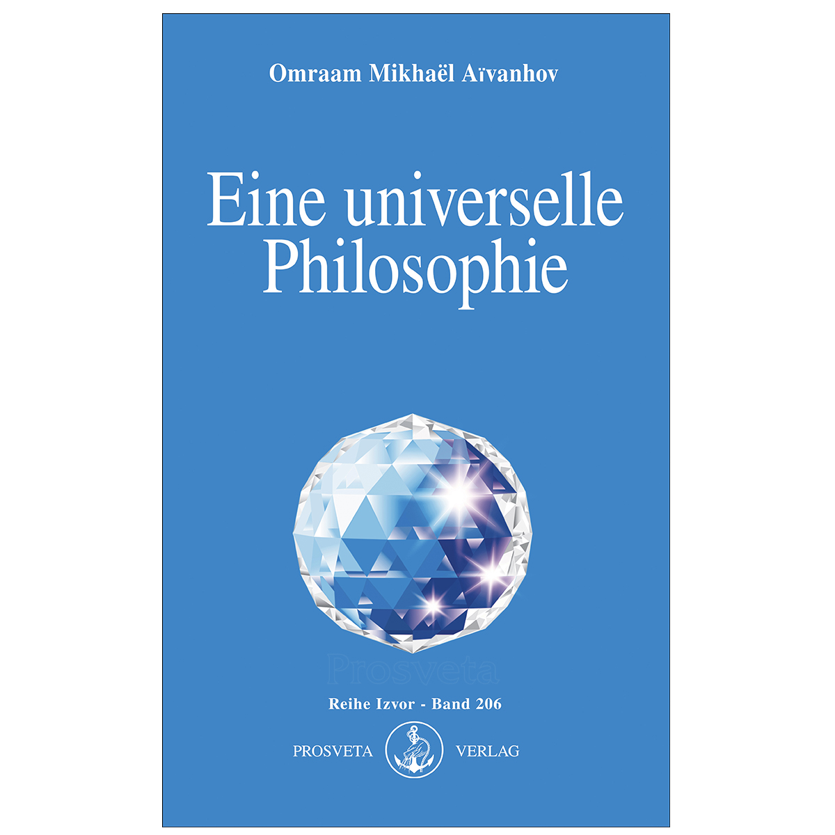 Eine universelle Philosophie