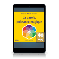 La parole, puissance magique (MP3)
