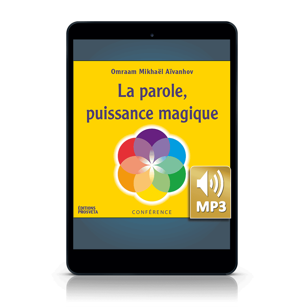 La parole, puissance magique (MP3)