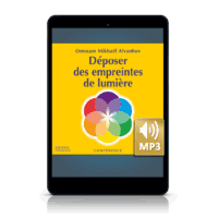Déposer des empreintes de lumière (MP3)