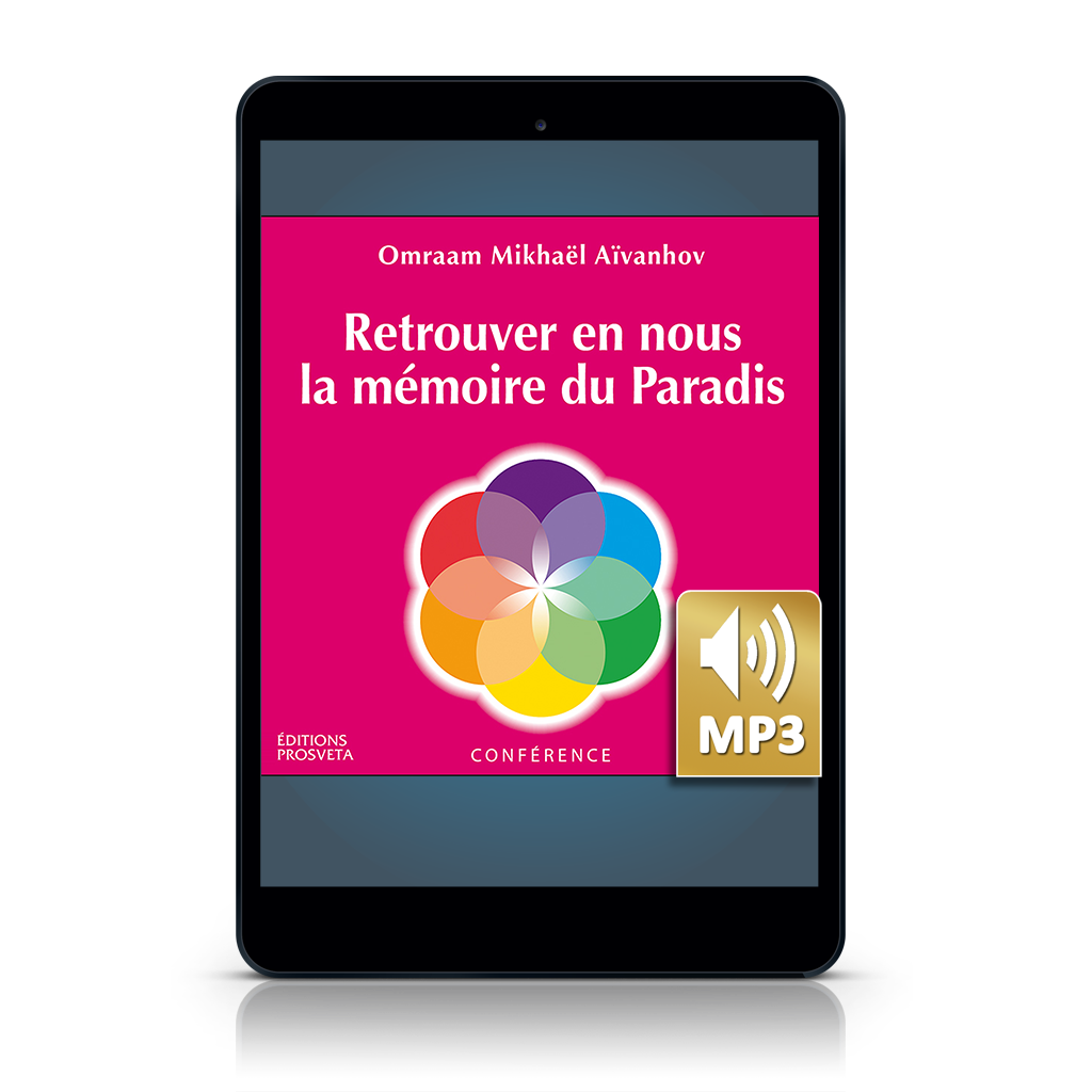 Retrouver en nous la mémoire du Paradis (MP3)